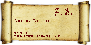 Paulus Martin névjegykártya